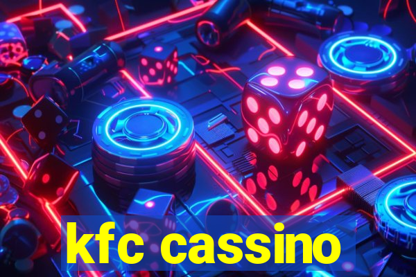 kfc cassino